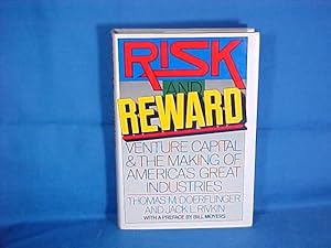 Imagen del vendedor de Risk and Reward: Venture Capital and the Making of America's Great Industries a la venta por Gene The Book Peddler