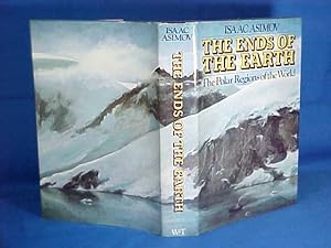 The Ends of the Earth: The Polar Regions of the World