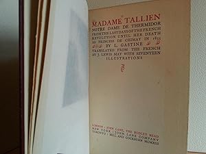 Madame Tallien: Notre Dame De Thermidor From the Last Days of the French Revolution Until Her Dea...