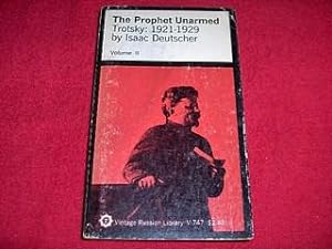 The Prophet Unarmed : Trotsky, 1921-1929 [Volume II]