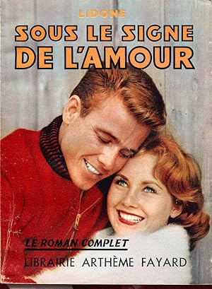 Seller image for Sous le signe de l'amour for sale by L'ivre d'Histoires