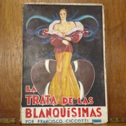 Imagen del vendedor de LA TRATA DE LAS BLANQUSIMAS a la venta por DEL SUBURBIO  LIBROS- VENTA PARTICULAR