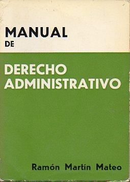 Imagen del vendedor de MANUAL DE DERECHO ADMINISTRATIVO. 3 ed. a la venta por angeles sancha libros