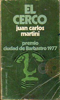 Seller image for EL CERCO. Premio Ciudad de Barbastro 1977. for sale by angeles sancha libros