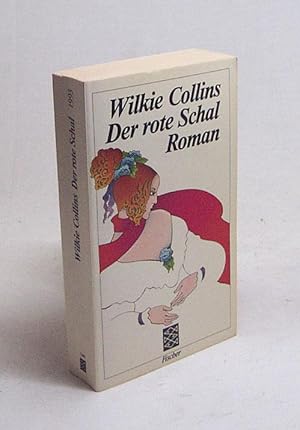 Bild des Verkufers fr Der rote Schal : Roman / Wilkie Collins. [bers. von Eva Schnfeld] zum Verkauf von Versandantiquariat Buchegger