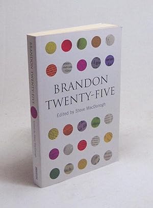 Imagen del vendedor de Brandon twenty-five / ed. by Steve MacDonogh a la venta por Versandantiquariat Buchegger