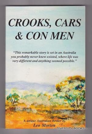 CROOKS, CARS & CON MEN