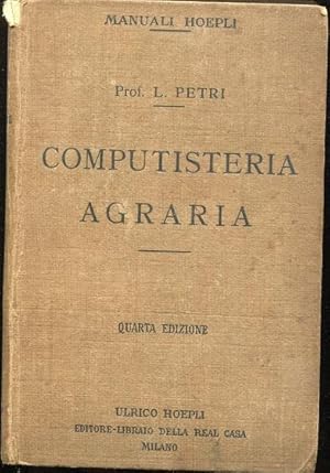 COMPUTISTERIA AGRARIA, Milano, Hoepli Ulrico, 1920