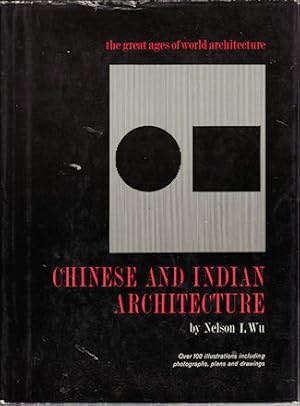 Imagen del vendedor de Chinese and Indian Architecture. The City of Man, the Mountain of God, and the Realm of the Immortals. a la venta por Asia Bookroom ANZAAB/ILAB