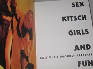 Imagen del vendedor de Sex Kitsch Girls And Fun a la venta por Alte Bcherwelt