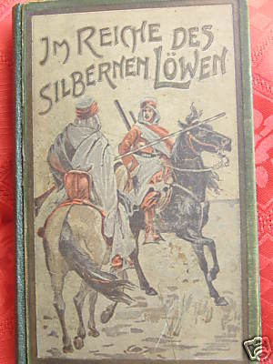 Im Reiche des silbernen Löwen, 3. Band 2. Aufl.