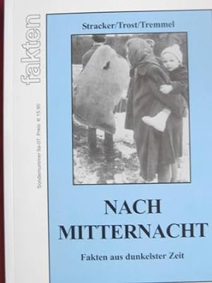 Seller image for Nach Mitternacht - Fakten aus dunkelster Zeit for sale by Alte Bcherwelt