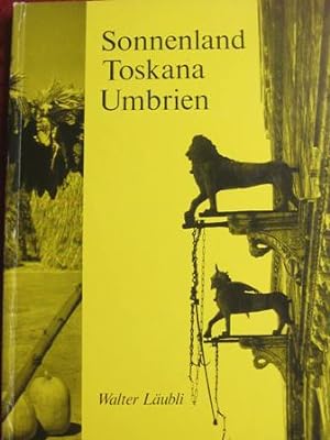 Imagen del vendedor de Sonnenland Toskana Umbrien a la venta por Alte Bcherwelt