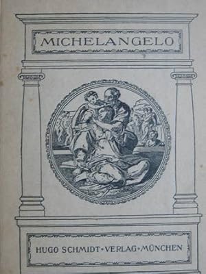 Bild des Verkufers fr Michelangelo Buonarroti zum Verkauf von Alte Bcherwelt