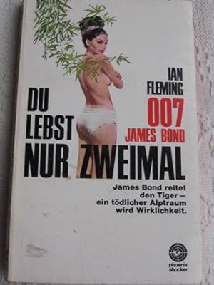 007 James Bond - Du lebst nur zweimal 2. Aufl.