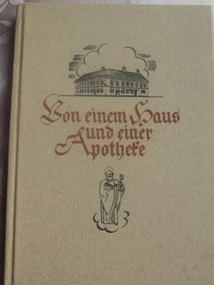 Bild des Verkufers fr Von einem Haus und einer Apotheke Eine Wiener Chronik zum Verkauf von Alte Bcherwelt