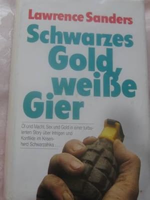 Imagen del vendedor de Schwarzes Gold, weisse Gier a la venta por Alte Bcherwelt