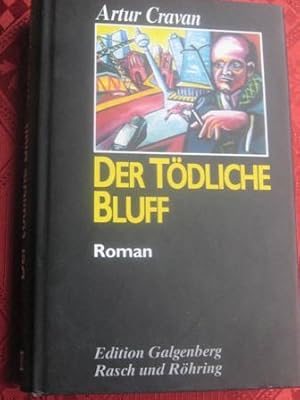 Imagen del vendedor de Der tdliche Bluff Galgenberg-Krimi a la venta por Alte Bcherwelt