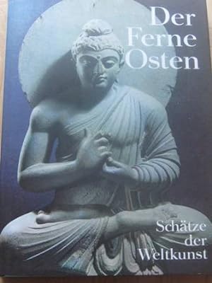 Seller image for Der ferne Osten Schtze der Weltkunst for sale by Alte Bcherwelt