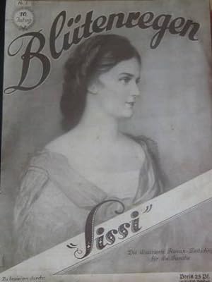 Sissi Original-Roman Blütenregen, Illustrierte Roman-Zeitschrift, 10. Jahrgang, 1933 EA