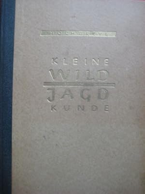 Kleine Wild- und Jagdkunde EA