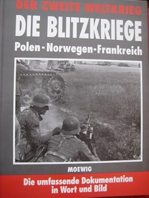Bild des Verkufers fr Der Zweite Weltkrieg - Die Blitzkriege Polen - Norwegen - Frankreich zum Verkauf von Alte Bcherwelt