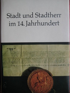 Bild des Verkufers fr Stadt und Stadtherr im 14. Jahrhundert EA zum Verkauf von Alte Bcherwelt