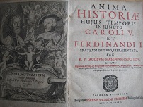 Anima Historiae hujus temporis, in juncto Caroli V. et Ferdinandi I.