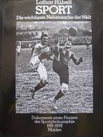 Sport Die wichtigste Nebensache der Welt Dokumente eines Pioniers der Sportphotographie 1919-1939 EA