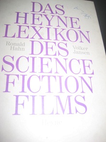 Image du vendeur pour Das Heyne Lexikon des Science Fiction Films mis en vente par Alte Bcherwelt