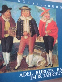 Bild des Verkufers fr Adel-Brger-Bauern im 18. Jahrhundert Ausstellung Schallaburg 81 zum Verkauf von Alte Bcherwelt