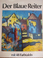 Bild des Verkufers fr Der Blaue Reiter Kunst des 20. Jahrhunderts zum Verkauf von Alte Bcherwelt