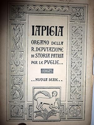 "IAPIGIA ORGANO DELLA R. DEPUTAZIONE DI STORIA PATRIA PER LE PUGLIE - Anno VII Fasc. III 1936 - XIV"