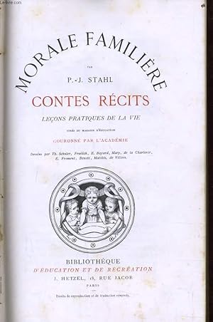 Bild des Verkufers fr MORALE FAMILIERE contes rcits leons pratiques de la vie zum Verkauf von Le-Livre
