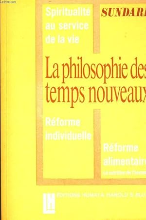 Imagen del vendedor de LA PHILOSOPHIE DES TEMPS NOUVEAUX a la venta por Le-Livre