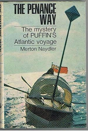Seller image for The Penance Way: The Mystery of Puffin's Atlantic Voyage for sale by Taipan Books