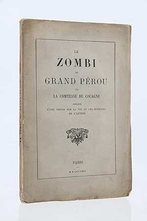 Le zombi du grand Pérou ou la comtesse de cocagne