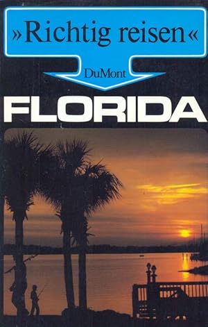 Seller image for Florida - Aus der Reihe: Richtig reisen for sale by Online-Buchversand  Die Eule