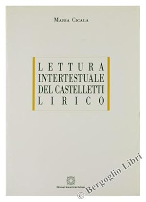 LETTURA INTERTESTUALE DEL CASTELLETTI LIRICO.: