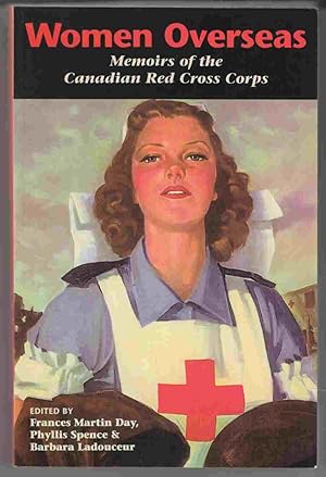 Imagen del vendedor de Women Overseas Memoirs of the Canadian Red Cross Corps a la venta por Riverwash Books (IOBA)