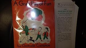 Seller image for A Grab Bag of Fun in Red Dustjacket with Man with Red & White striped Shirt & Green Jacket Holding Balloons & Black Dog & Little boy & Girl. Amuzing & entertaining collection of Stories, Games, Puzzles, etc is answer to Rainy Day indoor entertainment Pro for sale by Bluff Park Rare Books