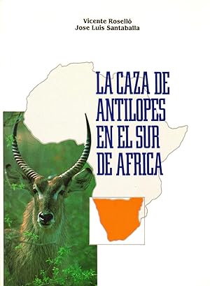 La caza de antílopes en el sur de África