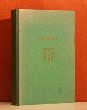 Schmedehausen. Die Geschichte einer westfälischen Beuernschaft. Herausgegeben vom Heimatverein Sc...