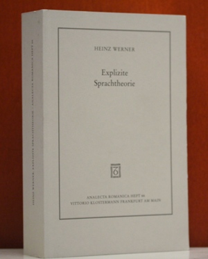 Explizite Sprachtheorie. Holistische Oberflächengrammatik des Italienischen. (Analecta Romanica)