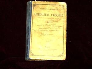 Seller image for Textes Classiques de la Litterature Francaise Extraits des Grands Ecrivains Francais avec Notices Biographiques et Bibliographiques, Appreciations Litteraires et Notes Explicatives. Moyen Age, Renaissance XVIIe Siecle; for sale by Wheen O' Books