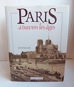 Image du vendeur pour Paris  travers les ges mis en vente par Librairie KOEGUI