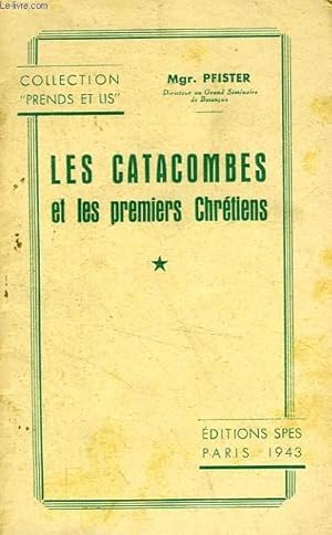 Imagen del vendedor de LES CATACOMBES ET LES PREMIERS CHRETIENS a la venta por Le-Livre