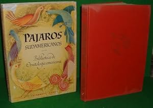 PAJAROS SUDAMERICANOS Biblioteca de Ornitologia Americana [ Coleccion Dirigida Por Adolfo D Holmb...