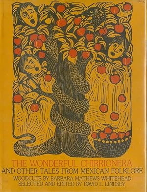 The Wonderful Chirrionera and Other Tales from Mexican Folklore