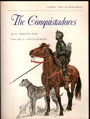 Bild des Verkufers fr The Conquistadores (Men-at-Arms) zum Verkauf von Kenneth Mallory Bookseller ABAA
